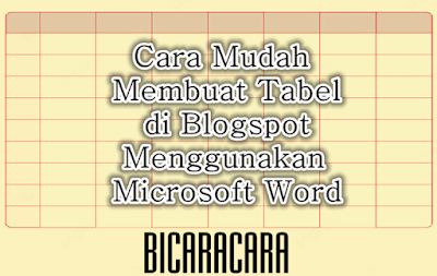 Cara Mudah Membuat Tabel di Blogspot