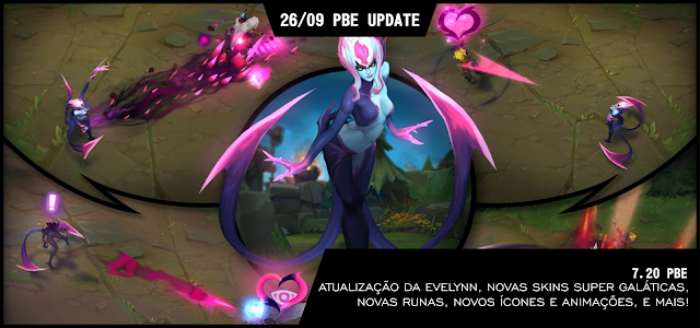 Rework Evelynn, novas skins super galáticas, novas runas e ícones