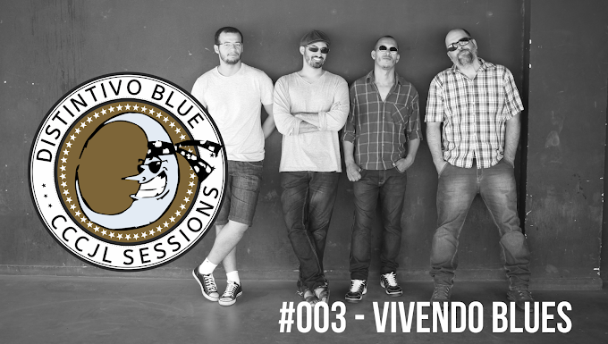 Distintivo Blue - Vivendo Blues (CCCJL Sessions #003)