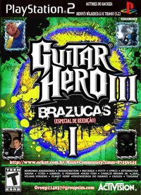 .: Guitar Hero III : Brazucas 1 *REEDIT* (Versão sem travas)