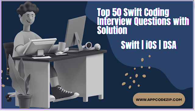 Common Array Algorithm Interview Questions in Swift || iOS - Part-2