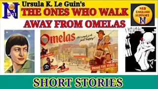 The Ones Who Walk Away from Omelas | Ursula K. Le Guin | Summary and Questions & Answers