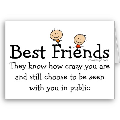 quotes about best friends forever. funny est friends forever