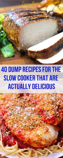 40 Dump Recipes for the Slow Cooker that are actually Delicious