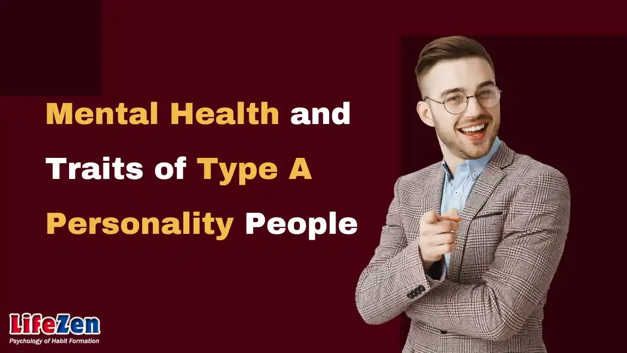 Mental health and Traits of Type A Personality People, The Type A personality, a concept that originated in the mid-20th century, is a set of behavioral and emotional behaviors characterized by high ambition, a relentless pursuit of goals, and a constant sense of urgency.