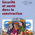 Télécharger gratuitement le livre "SÉCURITÉ ET SANTÉ DANS LA CONSTRUCTION"