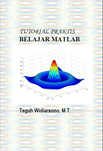 Tutorial PrakBelajar Matlab - Teguh Widiarsonotis 