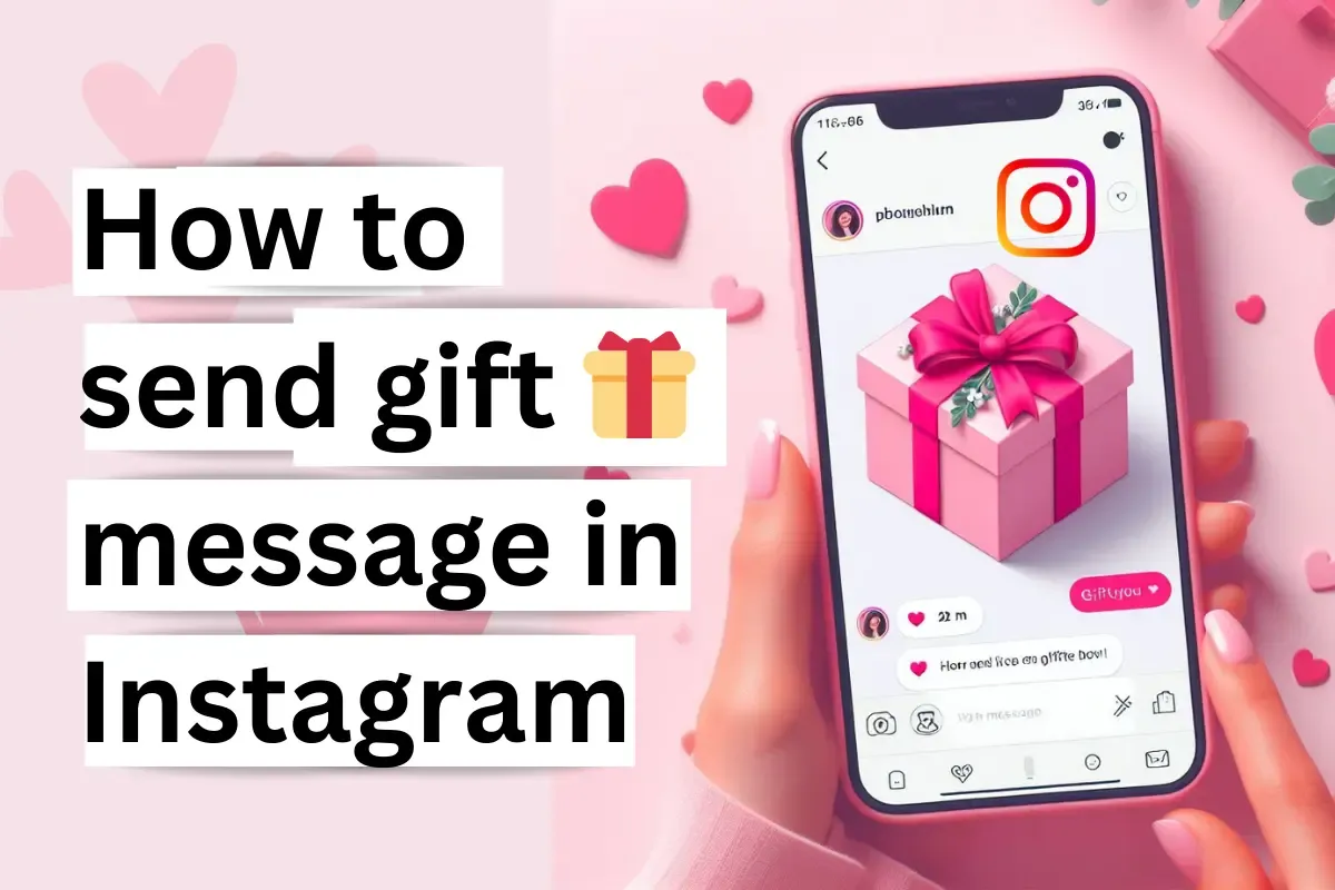 How To Send Gift Message In Instagram Chat