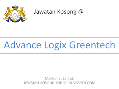 Jawatan Kosong Di Advance Logix Greentech Sdn Bhd