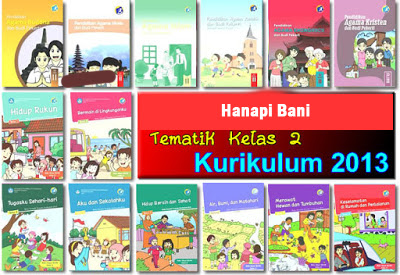 Download Buku K13 Revisi 2017 Kelas 2 Semester 1 Sdmi