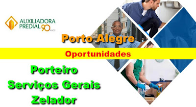 Auxiliadora Predial abre vagas para Serviços Gerais, Porteiros e Zeladores em Porto Alegre