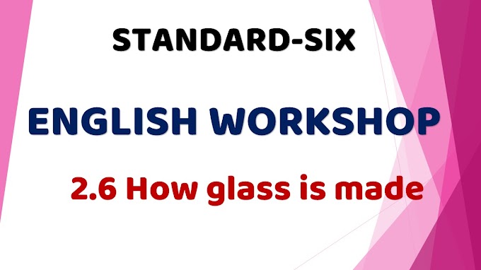 2.6 How glass is made