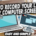 How to RECORD your LAPTOP or COMPUTER SCREEN? Here is the simple tutorial.