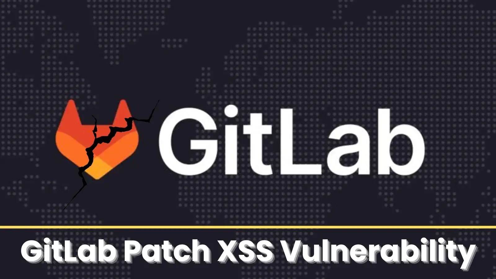 GitLab Yama XSS Saldırganların Keyfi Kod Çalıştırmasına İzin Veren Güvenlik Açığı GitLab Yama XSS Saldırganların Keyfi Kod Çalıştırmasına İzin Veren Güvenlik Açığı