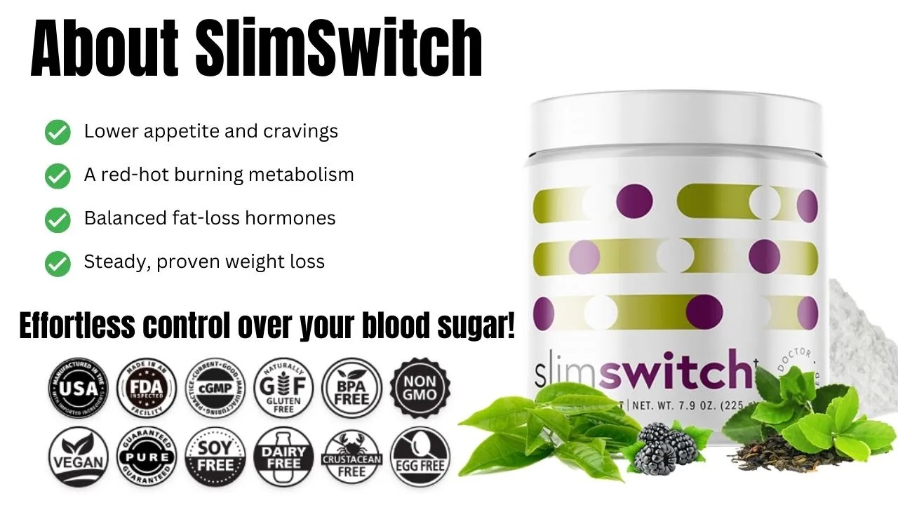 How Does SlimSwitch Supplement Works