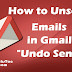 How to Unsend Emails In Gmail "Undo Send"