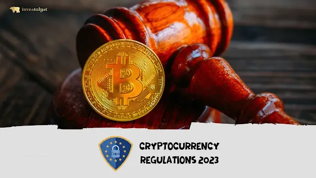 Cryptocurrency Regulation 2023: What You Need to Know