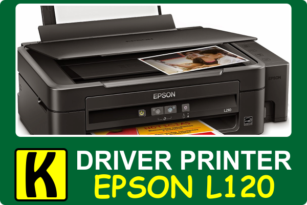 Download Driver Printer Epson L120 Terbaru