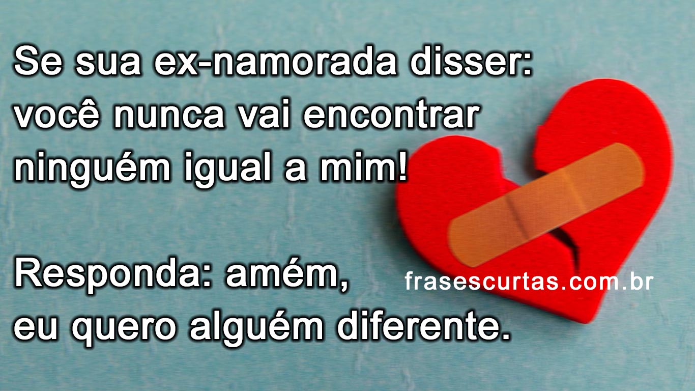 frase ex namorada