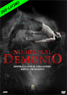 NO MIRES AL DEMONIO – DON’T LOOK AT THE DEMON – DVD-5 – DUAL LATINO – 2022 – (VIP)