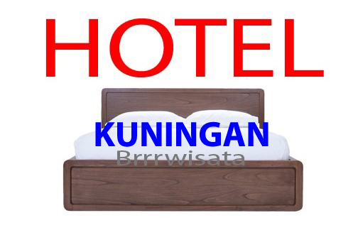 Daftar Hotel Di Kabupaten Kuningan Brrrwisatacom