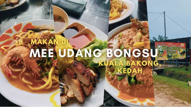 Makan di Mee Udang Bongsu, Kuala Bakong, Kedah