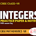 07_CBSE_Integers_Notes & Practice paper