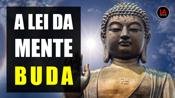 Lei Da Mente Buda