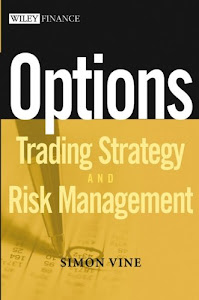 Options: Trading Strategy and Risk Management