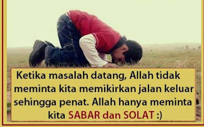 Sabar Dan Solat Kunci Kejayaan, solat, sabar, 