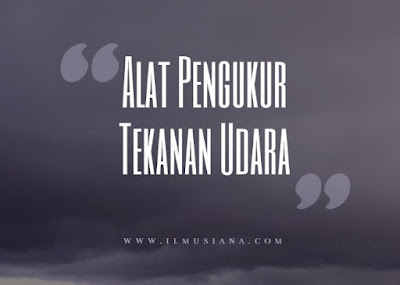  Tahukah kamu apa nama alat pengukur tekanan udara Jawaban Alat Pengukur Tekanan Udara