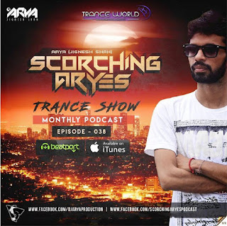 SCORCHING-ARYes-Episode-038-ARYA-Jignesh-Shah