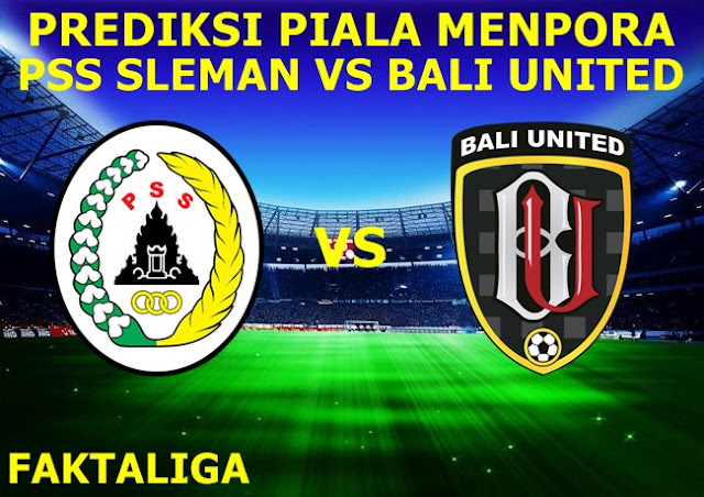 FaktaLiga - Prediksi PSS Sleman vs Bali United