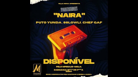 Puto Yunda x Sslowli x Chef Gaf - Naira