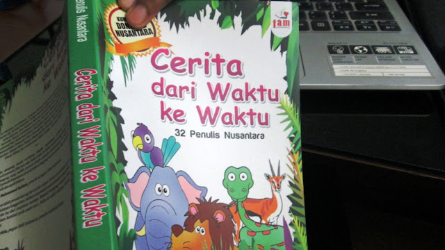 Buku Cerita Anak "Cerita dari Waktu ke Waktu"