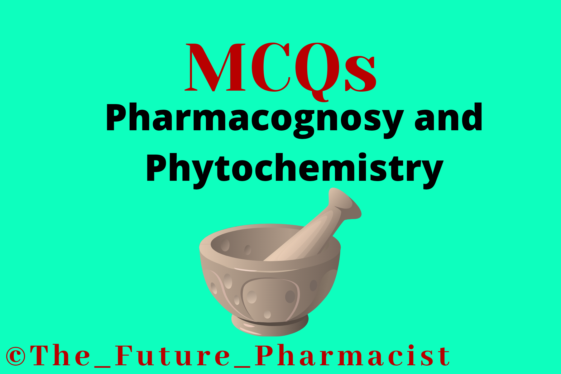 MCQs on Introduction of Pharmacognosy and Phytochemistry for both B pharmacy (sem 3) student and D Pharmacy (1st year) students as per PCI Syllabus | Free MCQs for GPAT and NIPER