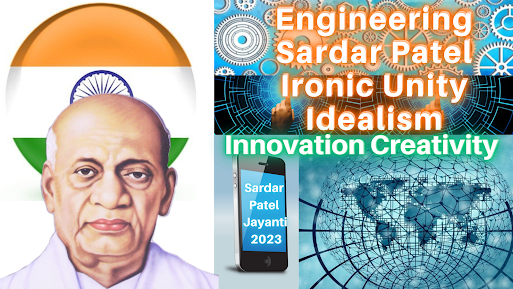 Engineering Sardar Patel Ironic Unity Idealism