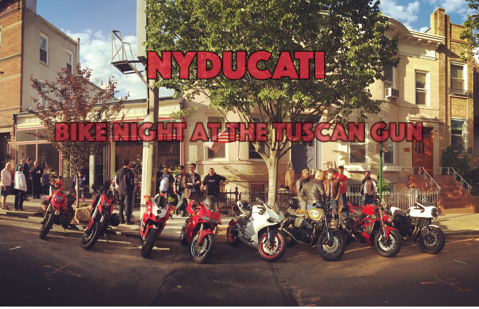 NYDUCATI: Bike Night at The Tuscan Gun in Brooklyn