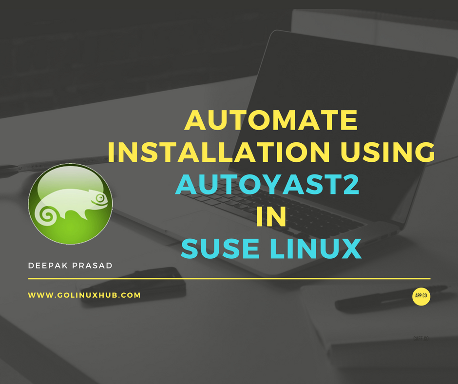 Step By Step Guide To Create Autoyast Xml File For Suse - 