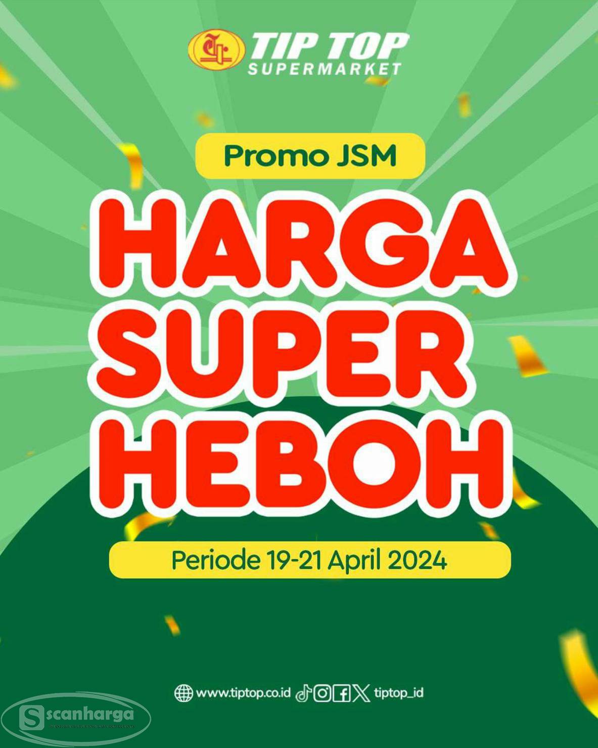 Katalog Promo JSM TIPTOP Weekend  Periode 19 - 21 April 2024
