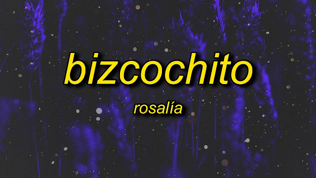 Bizcochito Lyrics