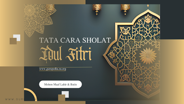 Sholat Idul Fitri: Tata Cara dan Makna Ibadah Hari Raya