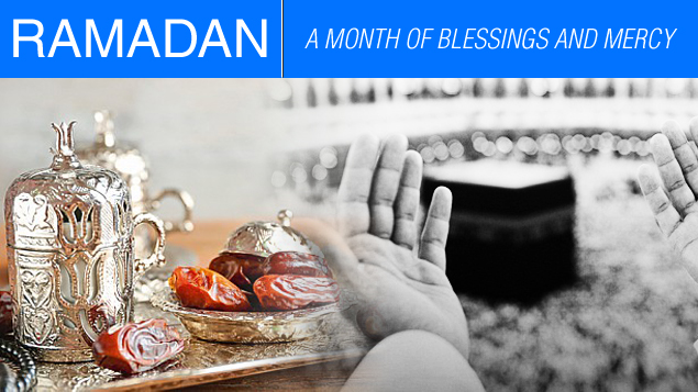 Ramadan, a month of blessings and mercy