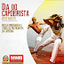  Homenagem da Prefeitura de Mairi a todos os praticantes da capoeira 