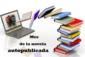 http://librosquehayqueleer-laky.blogspot.com.es/2014/09/mes-tematico-de-la-novela-autopublicada.html