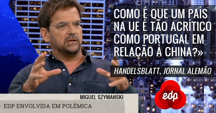 Polémica EDP: «Isto em qualquer País teria sido um escândalo»