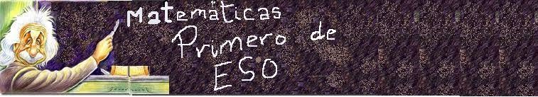 MATEMÁTICAS PRIMERO ESO