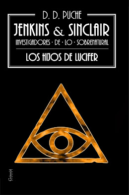 Jenkins & Sinclair. Los Hijos de Lucifer | Una novela de D. D. Puche.