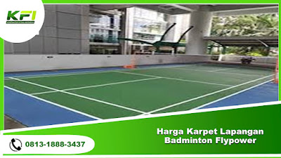 Harga Karpet Lapangan Badminton Flypower