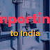 All You Need To Know About Import Good In India